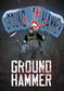 Ground Hammer Poster